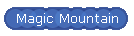 Magic Mountain