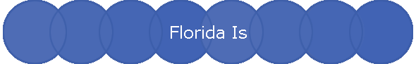 Florida Is
