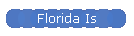 Florida Is