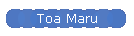 Toa Maru