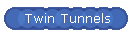 Twin Tunnels